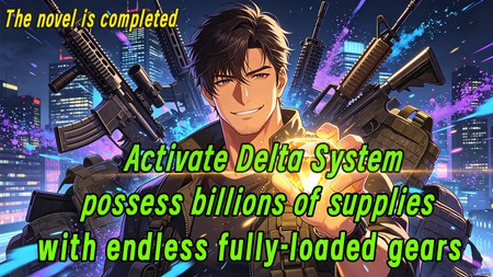Activate Delta System, possess billions of supplies with endless fully-loaded gears.