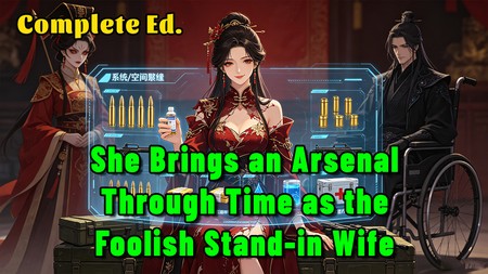 She Brings an Arsenal Through Time as the Foolish Stand-in Wife