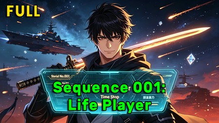 Sequence 001: Life Player