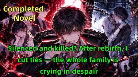 Silenced and killed? After rebirth, I cut ties — the whole family is crying in despair